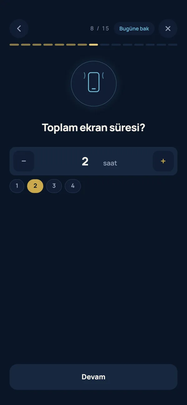 Akşam kaydı, 15 sorudan 8.si: toplam ekran süresi, 2 saat seçili.